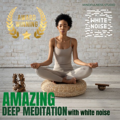 Meditation with White Noise