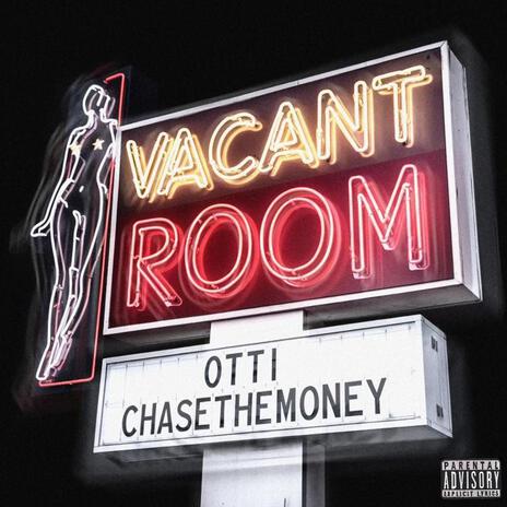 VACANT ROOM ft. Chasethemoney | Boomplay Music