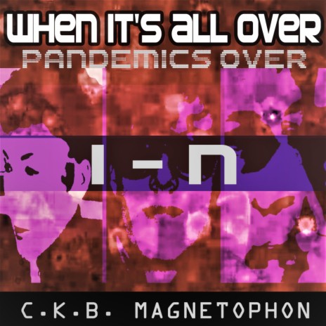 When It's All Over (Pandemics Over) (Spherical Instrumental Mix) | Boomplay Music