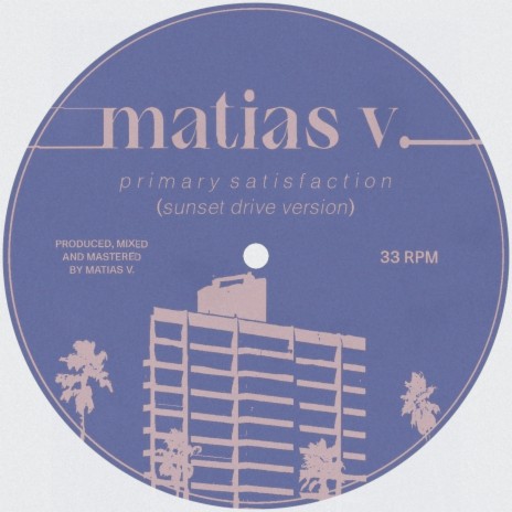 primary satisfaction (sunset drive version) | Boomplay Music