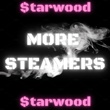 More Steamers | Boomplay Music