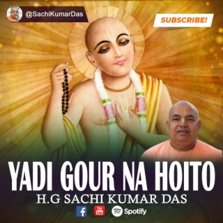 Yadi Gour Na Hoita