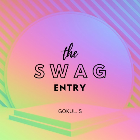 The Swag Entry | Boomplay Music