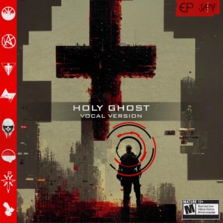 Holy Ghost (vocal version)