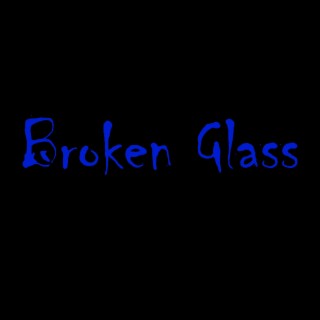 Broken Glass lyrics | Boomplay Music