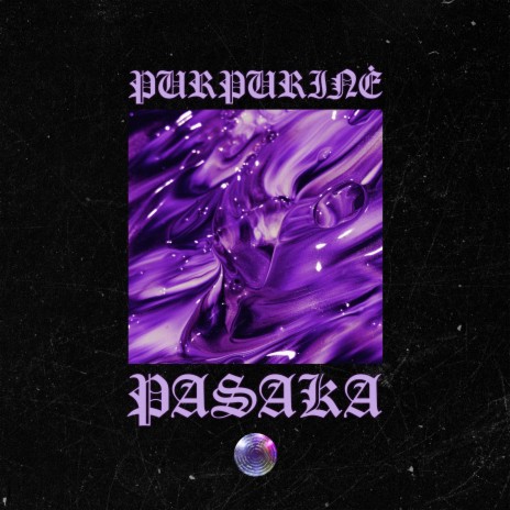 Purpurinė pasaka | Boomplay Music