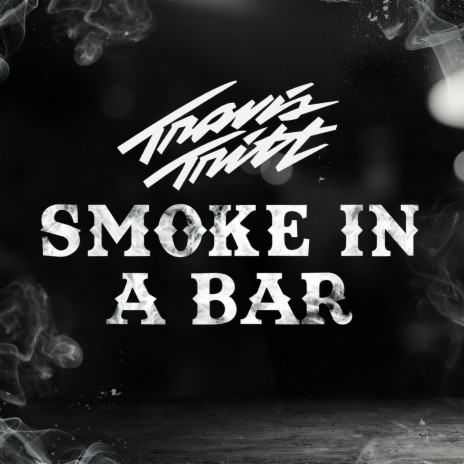 Smoke In A Bar | Boomplay Music