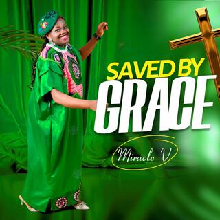 Saved By Grace