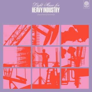 Light Music for Heavy Industry