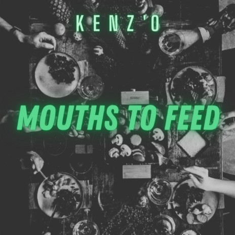 Mouths to feed | Boomplay Music