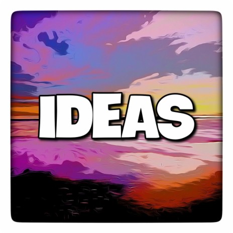 Ideas (90 BPM) | Boomplay Music