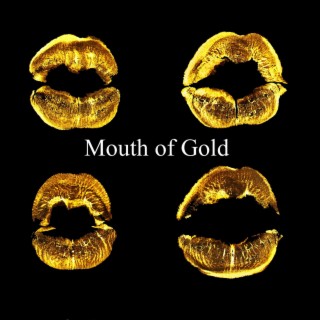 Mouth of Gold