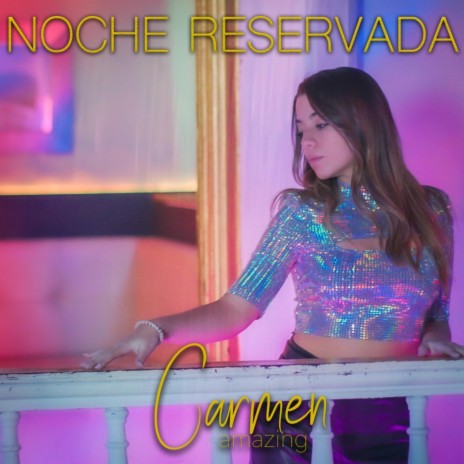 Noche Reservada | Boomplay Music