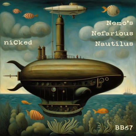 Nemo's Nefarious Nautilus | Boomplay Music