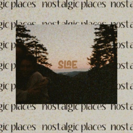nostalgic places ft. bella collette & arria placencia