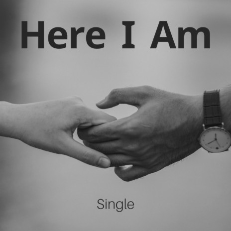 Here I Am | Boomplay Music