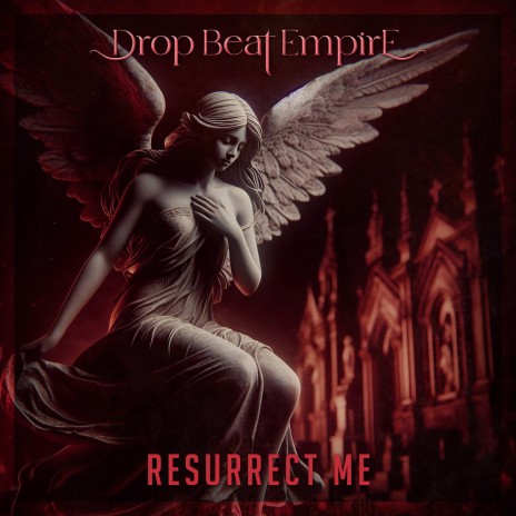 Resurrect Me | Boomplay Music