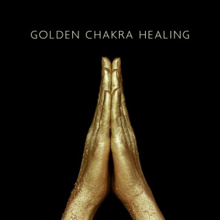 Golden Chakra Healing