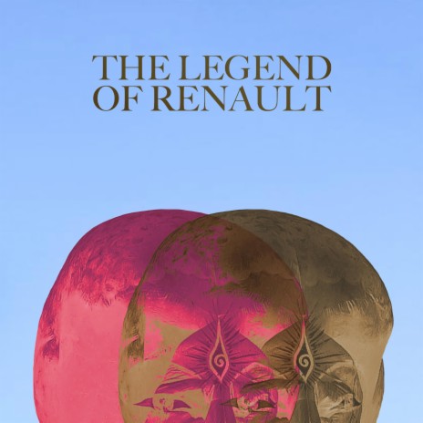 The Legend Of Renault | Boomplay Music