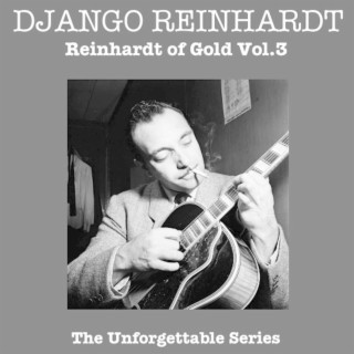 Reinhardt Of Gold, Vol. 3
