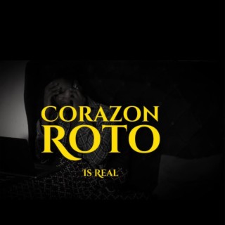 Corazon Roto lyrics | Boomplay Music