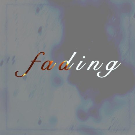 Fading | Boomplay Music