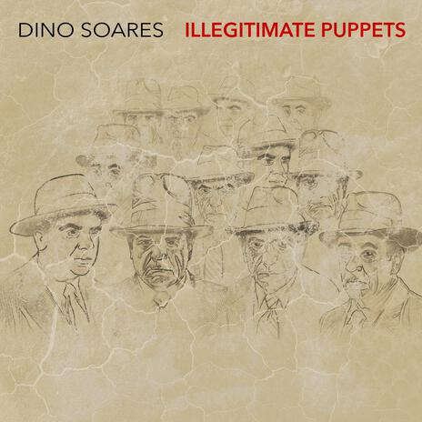 Illegitimate Puppets | Boomplay Music