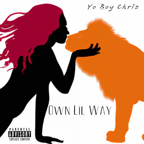 Own Lil Way | Boomplay Music