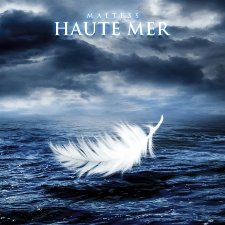 Haute Mer | Boomplay Music