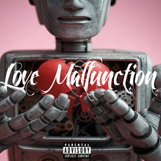 Love Malfunction