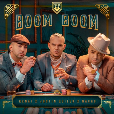 BOOM BOOM ft. Nacho & Justin Quiles | Boomplay Music