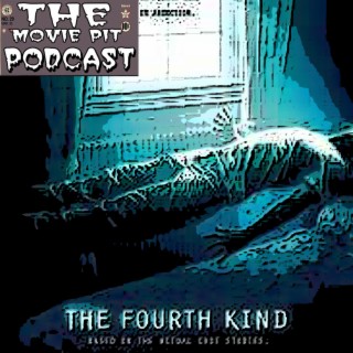 Episode 44 - The Fourth Kind (2009)