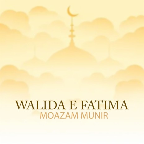 Walida E Fatima | Boomplay Music