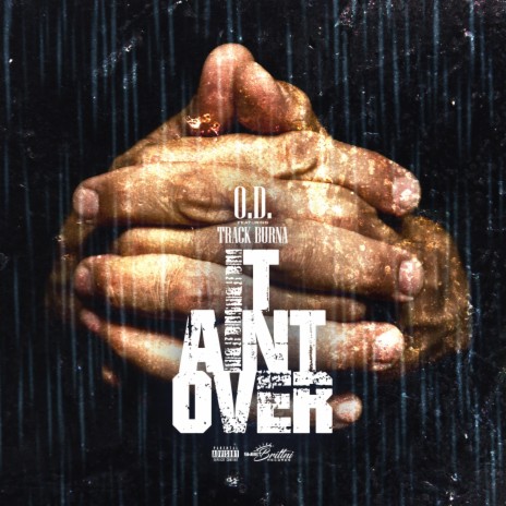 It Ain't Over ft. Track Burna