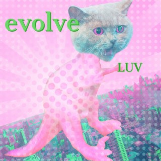 evolve