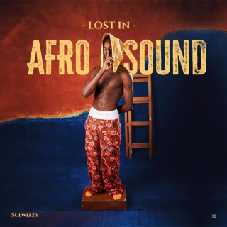 Lost in Afro Sound