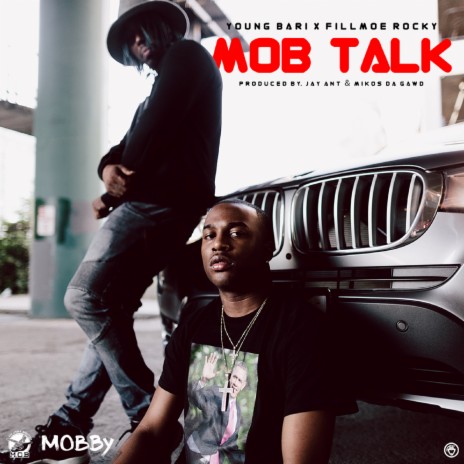 Mob Talk (feat. Fillmoe Rocky) | Boomplay Music