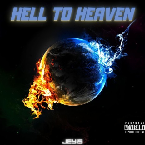 HELL TO HEAVEN | Boomplay Music