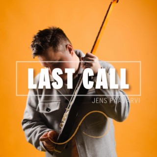 Last Call lyrics | Boomplay Music