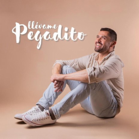 Llevame Pegadito | Boomplay Music