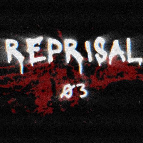 REPRISAL 03 (Slowed) | Boomplay Music