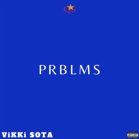 PRBLMS | Boomplay Music