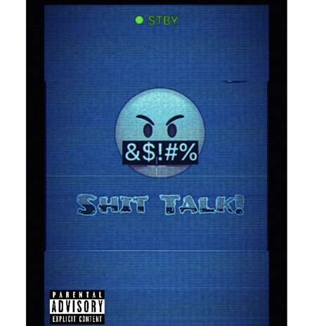 Sh!t Talk (Back it Up) | Boomplay Music