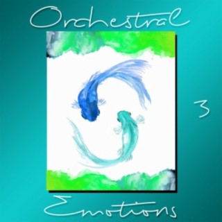 Orchestral Emotions, Vol. 3