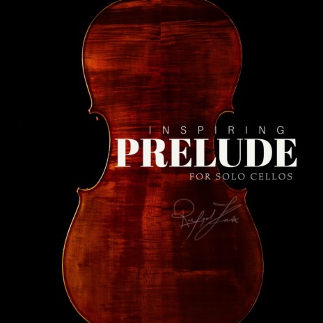 Inspiring Prelude for Solo Cellos | Boomplay Music