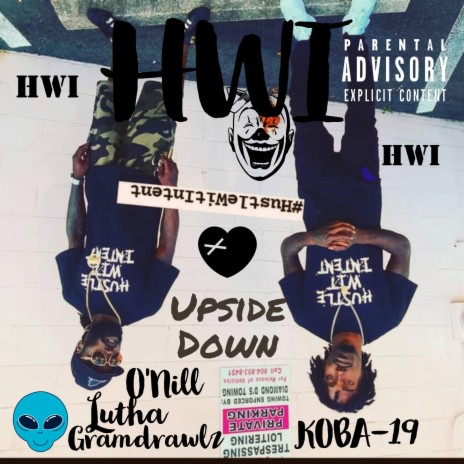 Upside Down ft. O'Nill Lutha Gramdrawlz | Boomplay Music
