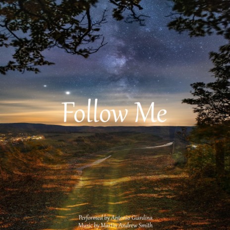 Follow Me ft. Antonio Giardina