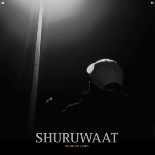 SHURUWAAT lyrics | Boomplay Music