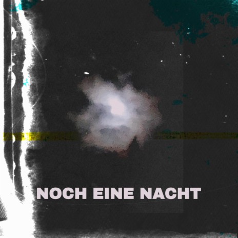 noch eine night | Boomplay Music