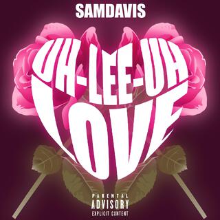 Uh-Lee-Uh Love